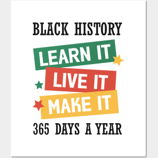 Black History Learn it Live it Make it Black History Month Gift Posters and Art